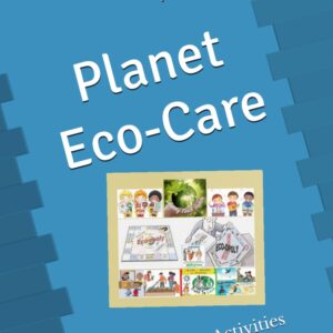 Planet Eco-Care: * Ideas for Activities that Renew