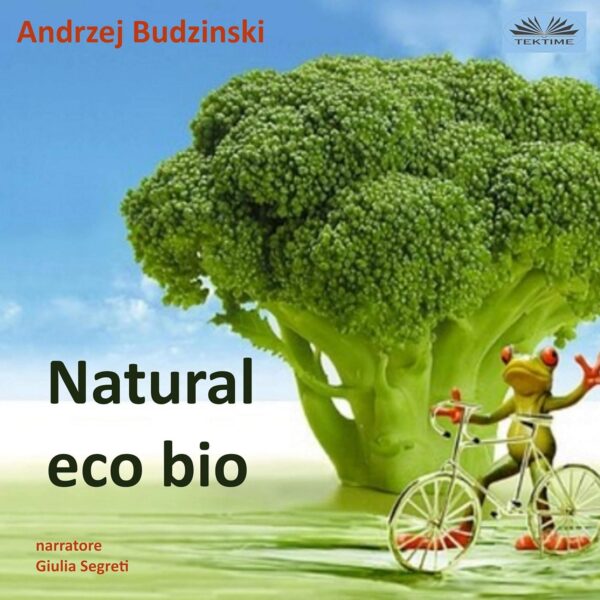 Natural Eco Bio... (Italian Edition)