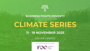 Join the Business Fights Poverty Climate Series 2025: Putting People at the Centre of Climate Action